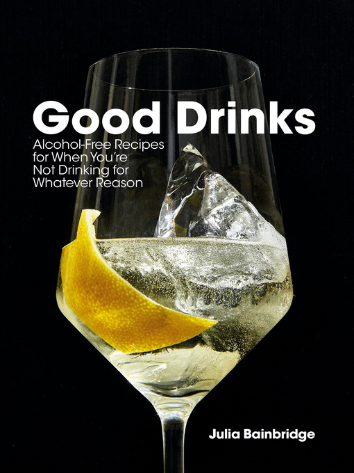 Title details for Good Drinks by Julia Bainbridge - Available